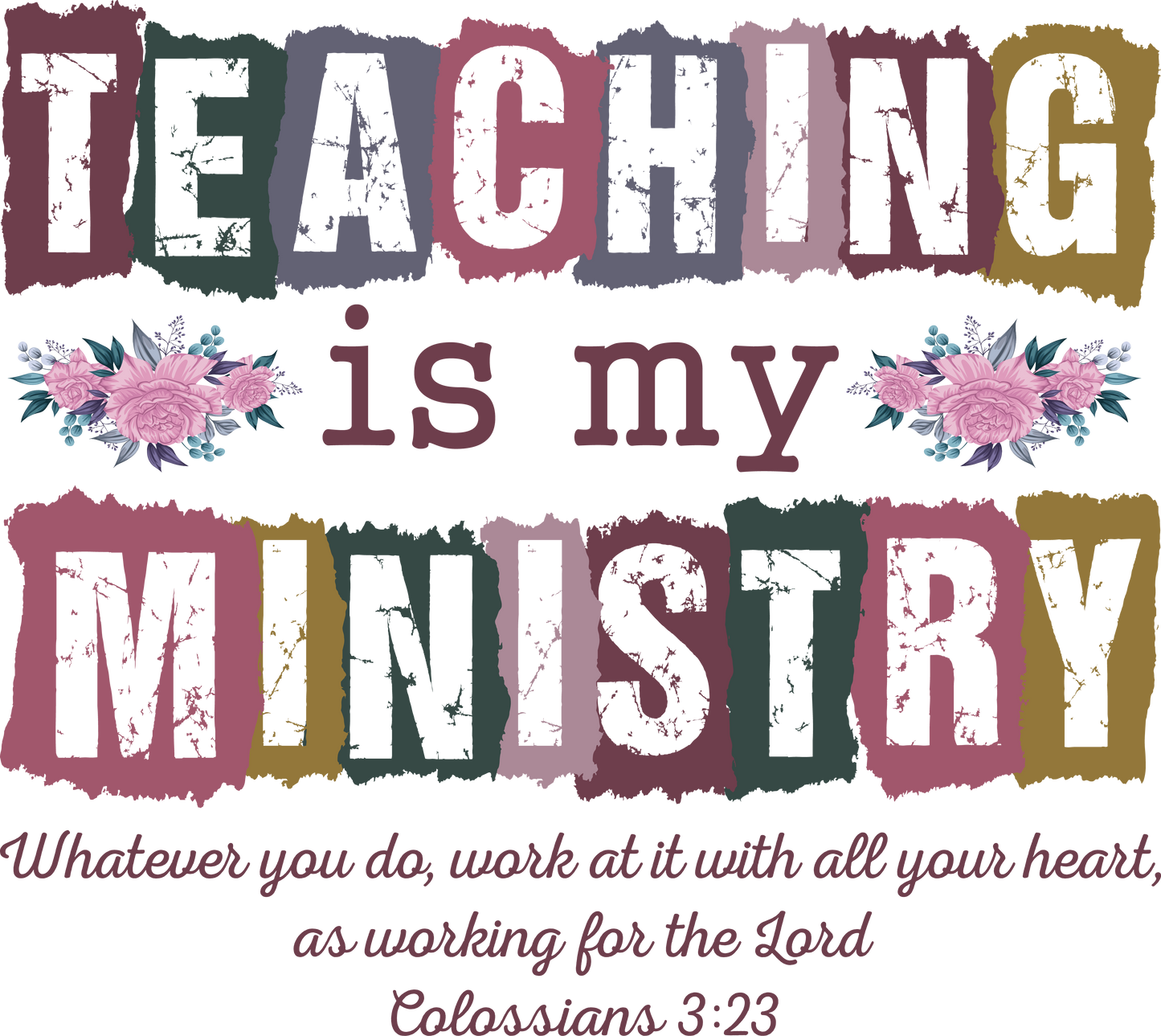 "Teaching Is My Ministry" Gildan Heavy Cotton