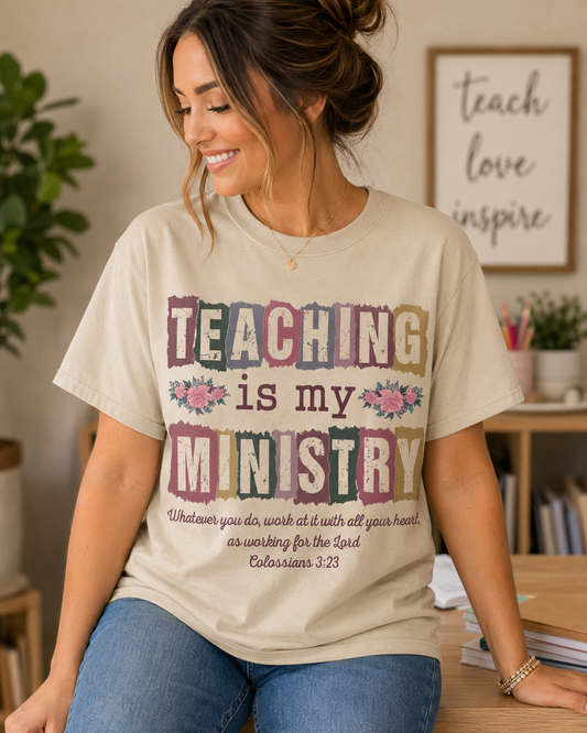 "Teaching Is My Ministry" Gildan Heavy Cotton